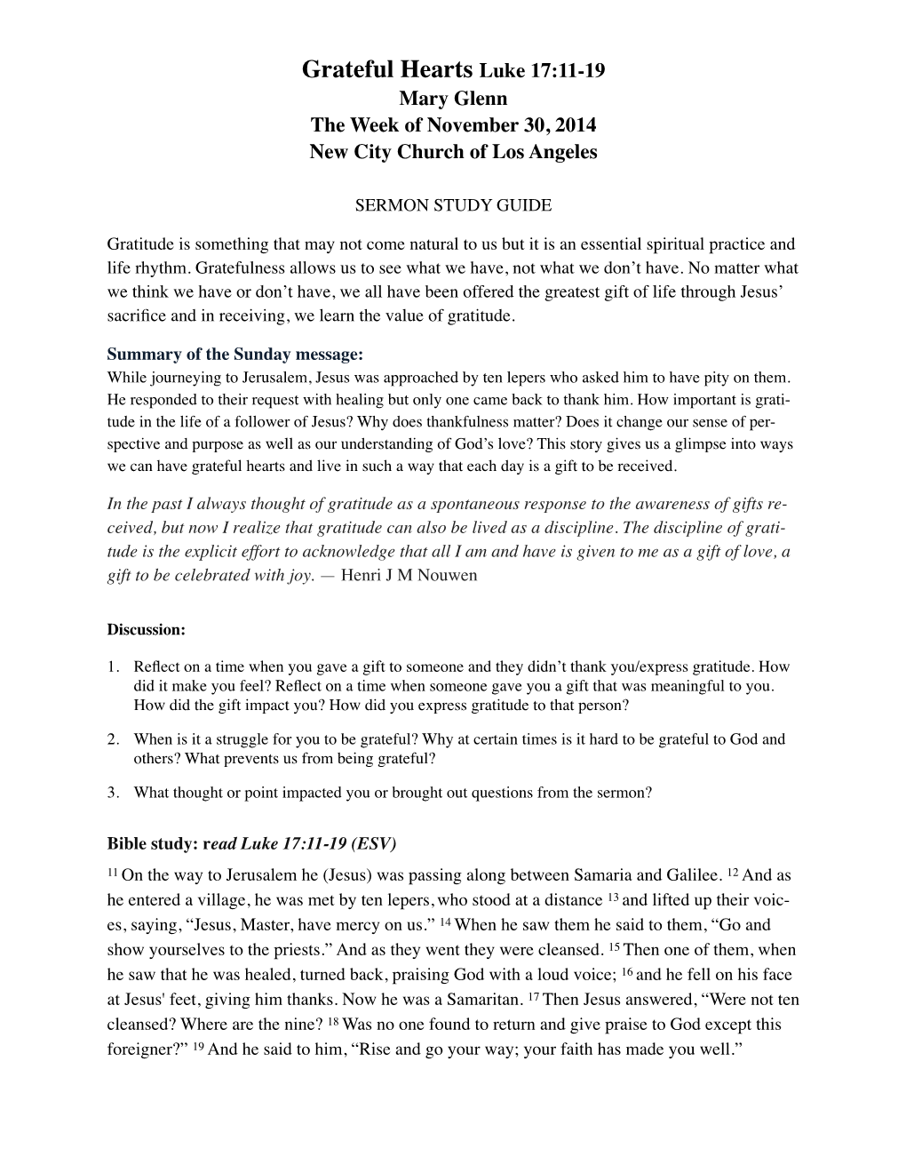 Grateful Hearts Luke 17:11-19 Mary Glenn the Week of November 30, 2014 New City Church of Los Angeles