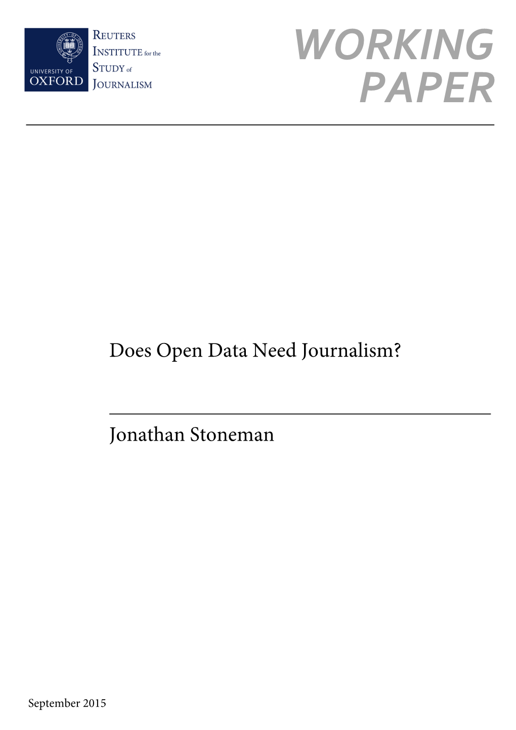 Does Open Data Need Journalism?