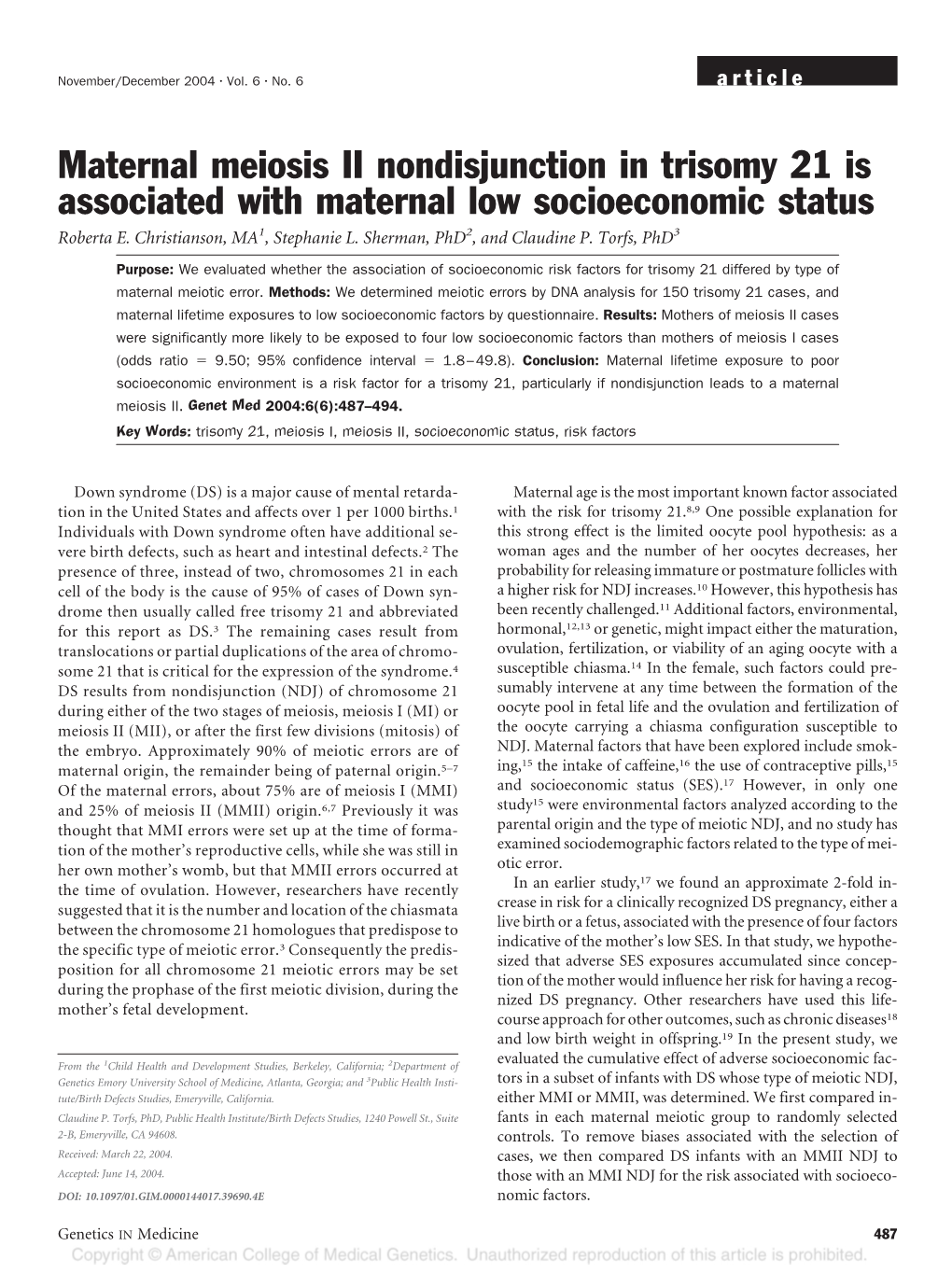 Maternal Meiosis II Nondisjunction in Trisomy 21 Is Associated with Maternal Low Socioeconomic Status Roberta E