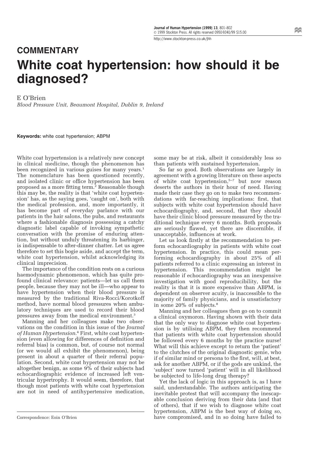 White Coat Hypertension: How Should It Be Diagnosed?