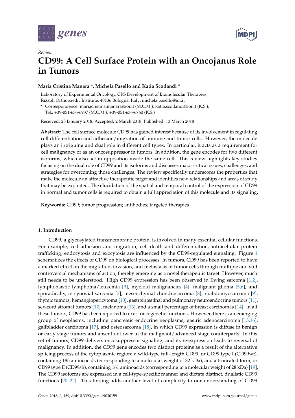 CD99: a Cell Surface Protein with an Oncojanus Role in Tumors