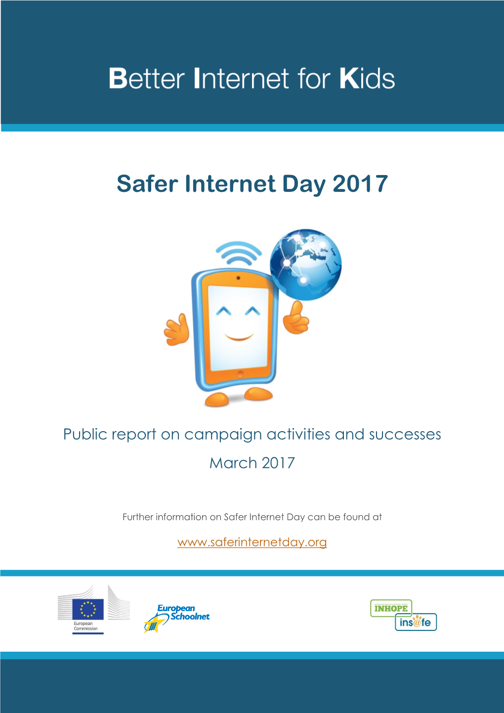 Safer Internet Day 2017: Public Report on Campaign