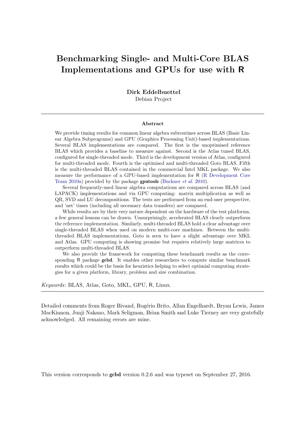 And Multi-Core BLAS Implementations and Gpus for Use with R