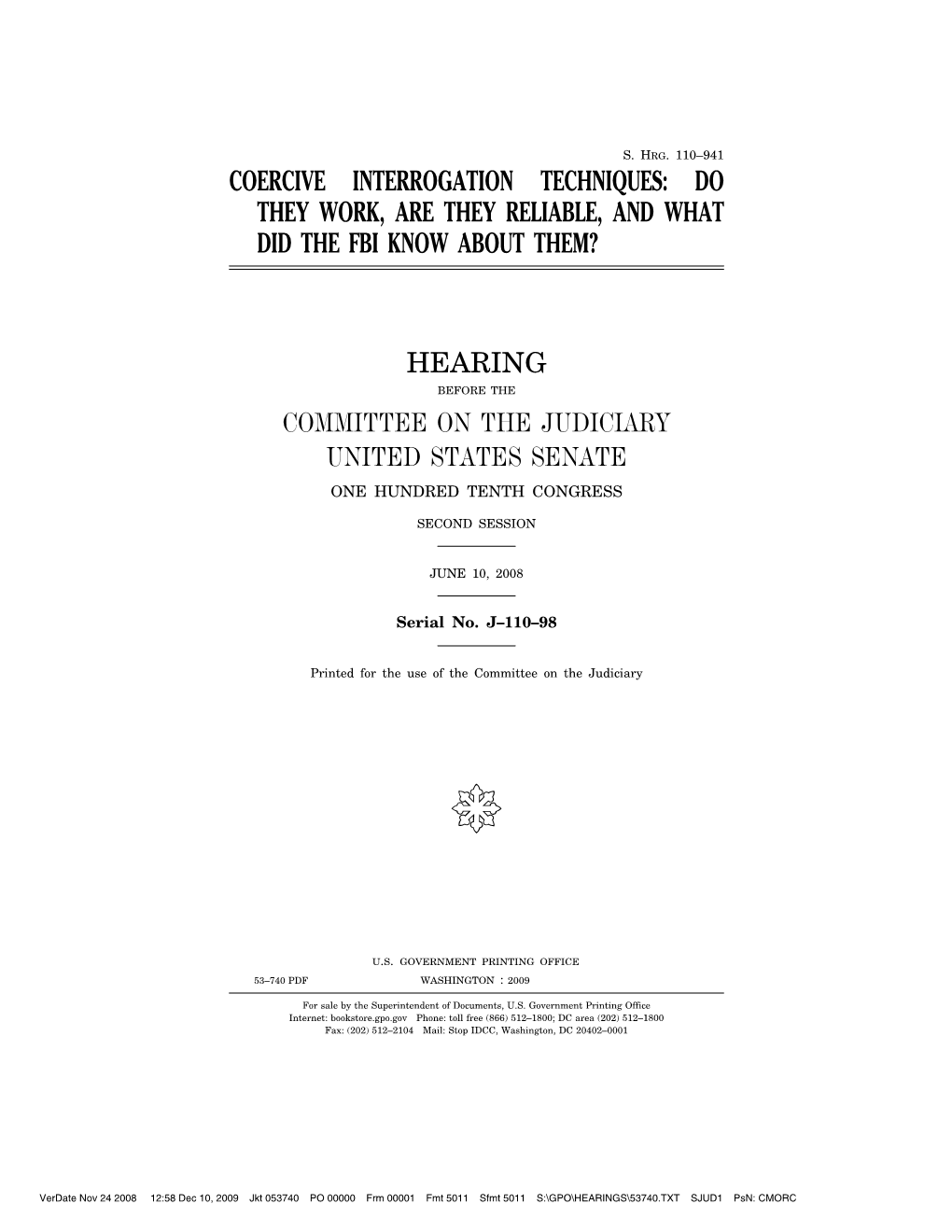 Coercive Interrogation Techniques: Do They Work, Are They Reliable, and What Did the Fbi Know About Them?