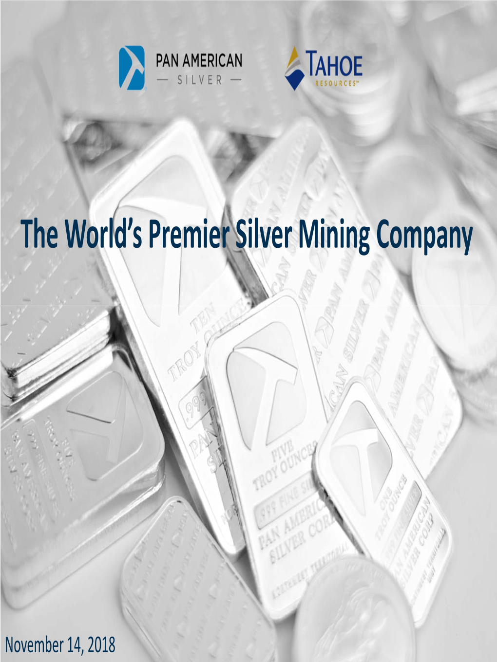 The World's Premier Silver Mining Company