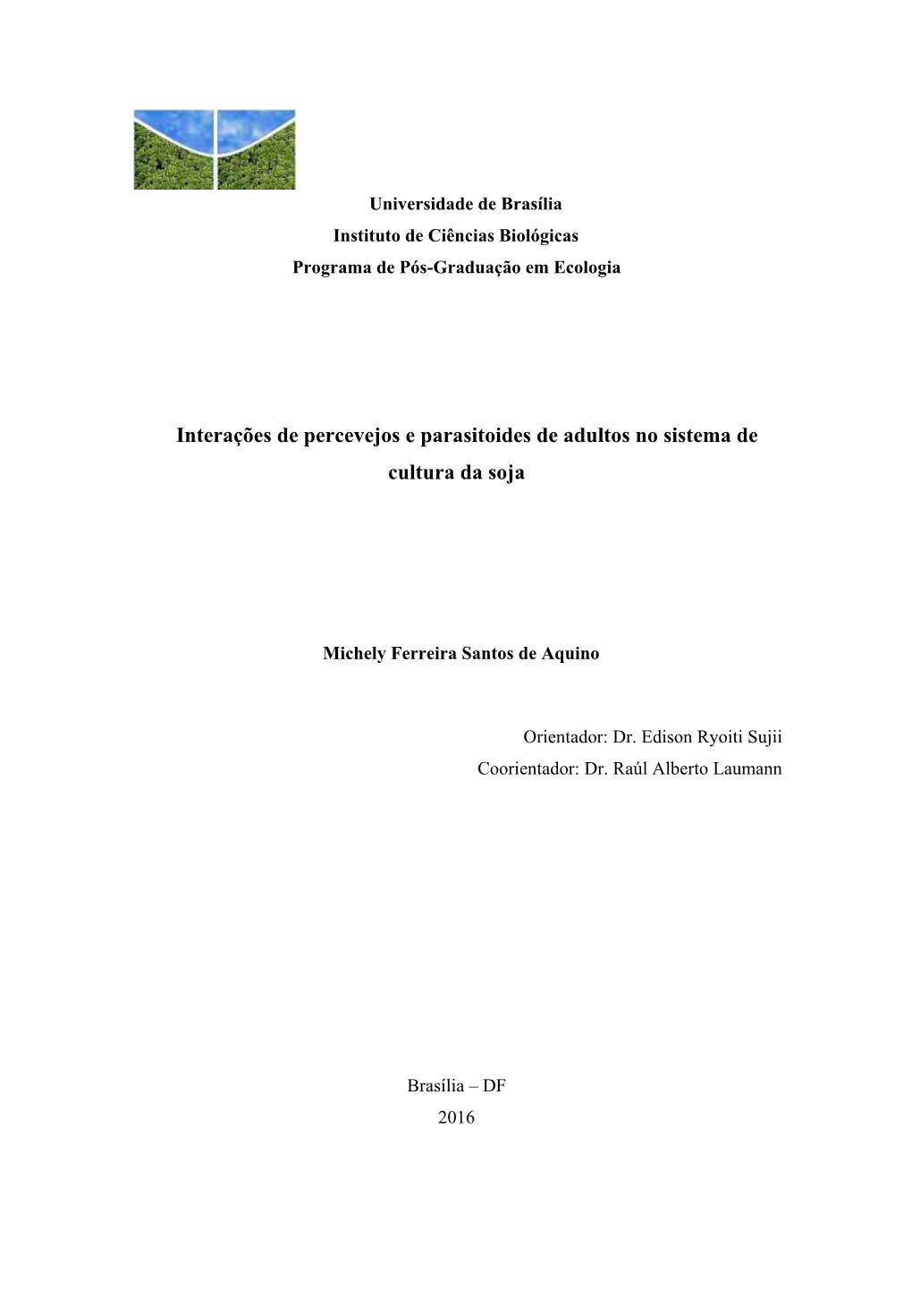 Interações De Percevejos E Parasitoides De Adultos No Sistema De Cultura Da Soja