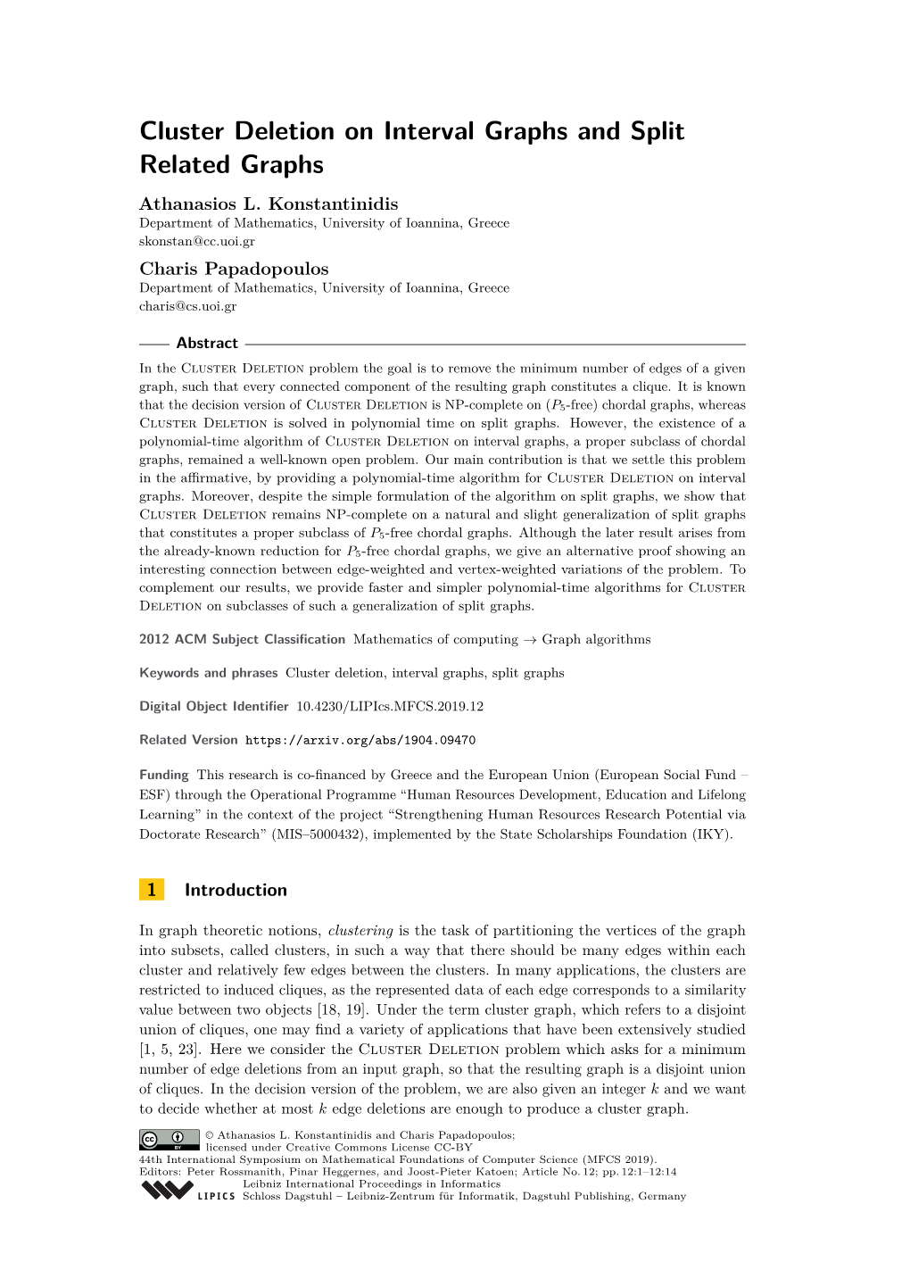 Cluster Deletion on Interval Graphs and Split Related Graphs Athanasios L