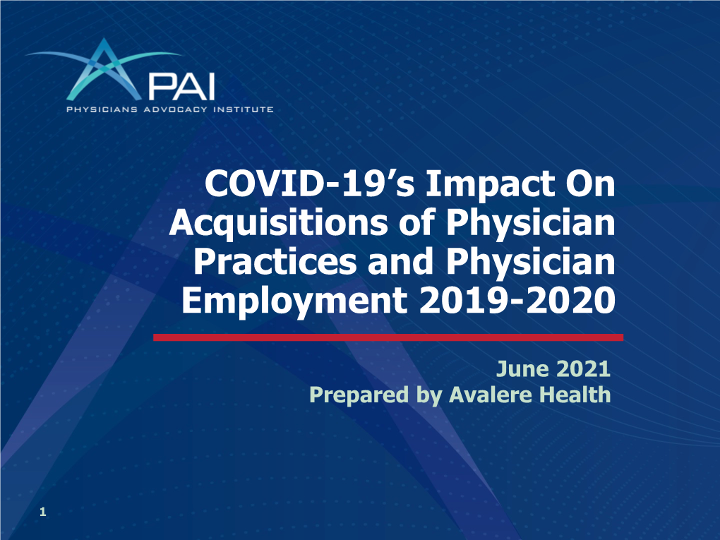 COVID-19'S Impact on Acquisitions of Physician Practices and Physician