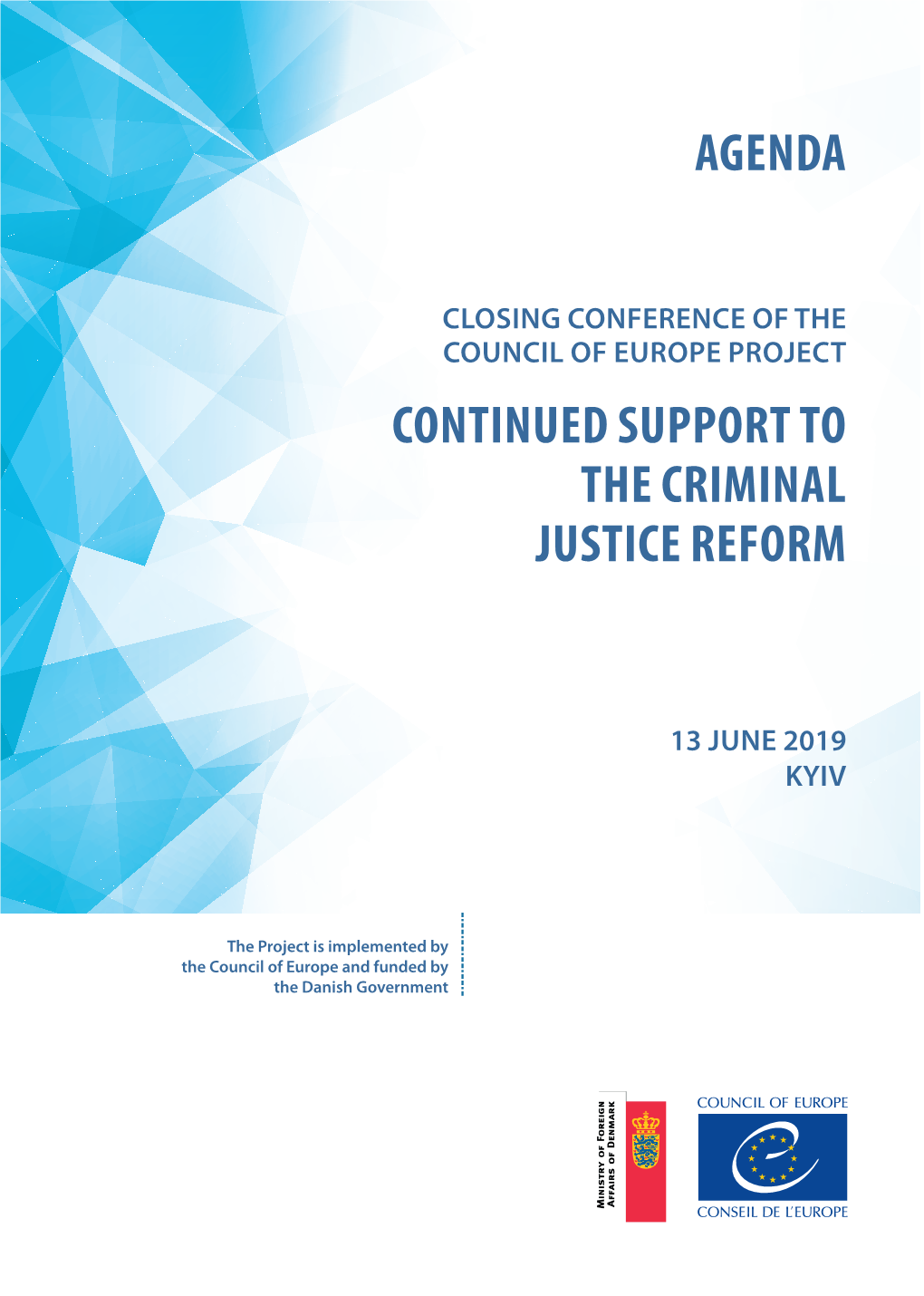 Closing Conference of the Council of Europe Project Continued Support to the Criminal Justice Reform
