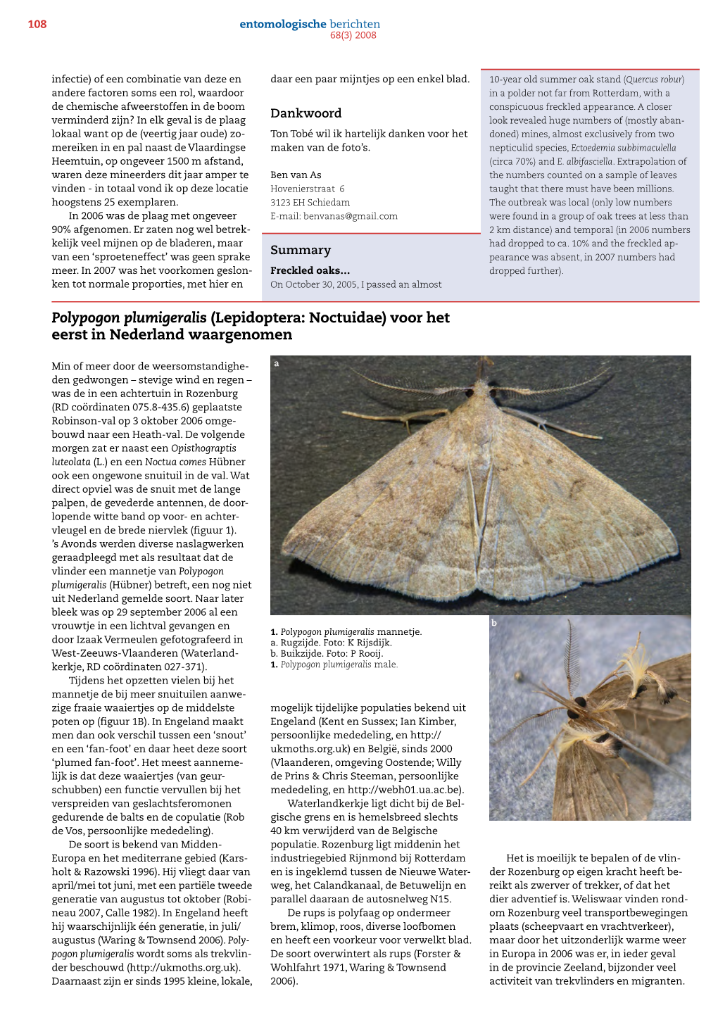 Polypogon Plumigeralis (Lepidoptera: Noctuidae) Voor Het Eerst in Nederland Waargenomen