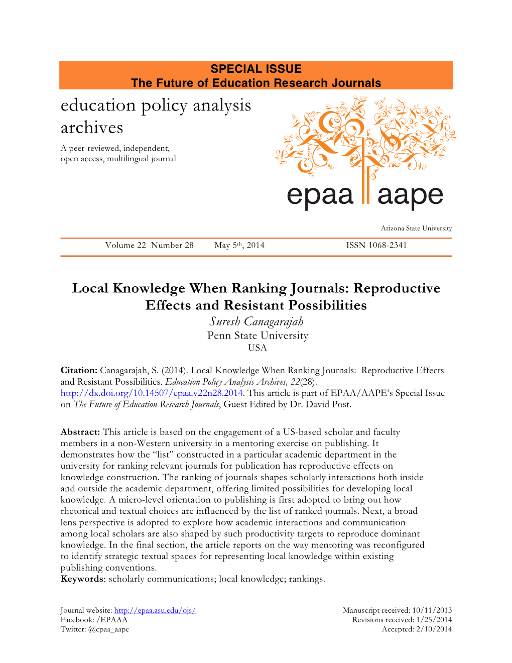 Local Knowledge When Ranking Journals: Reproductive Effects and Resistant Possibilities Suresh Canagarajah Penn State University USA