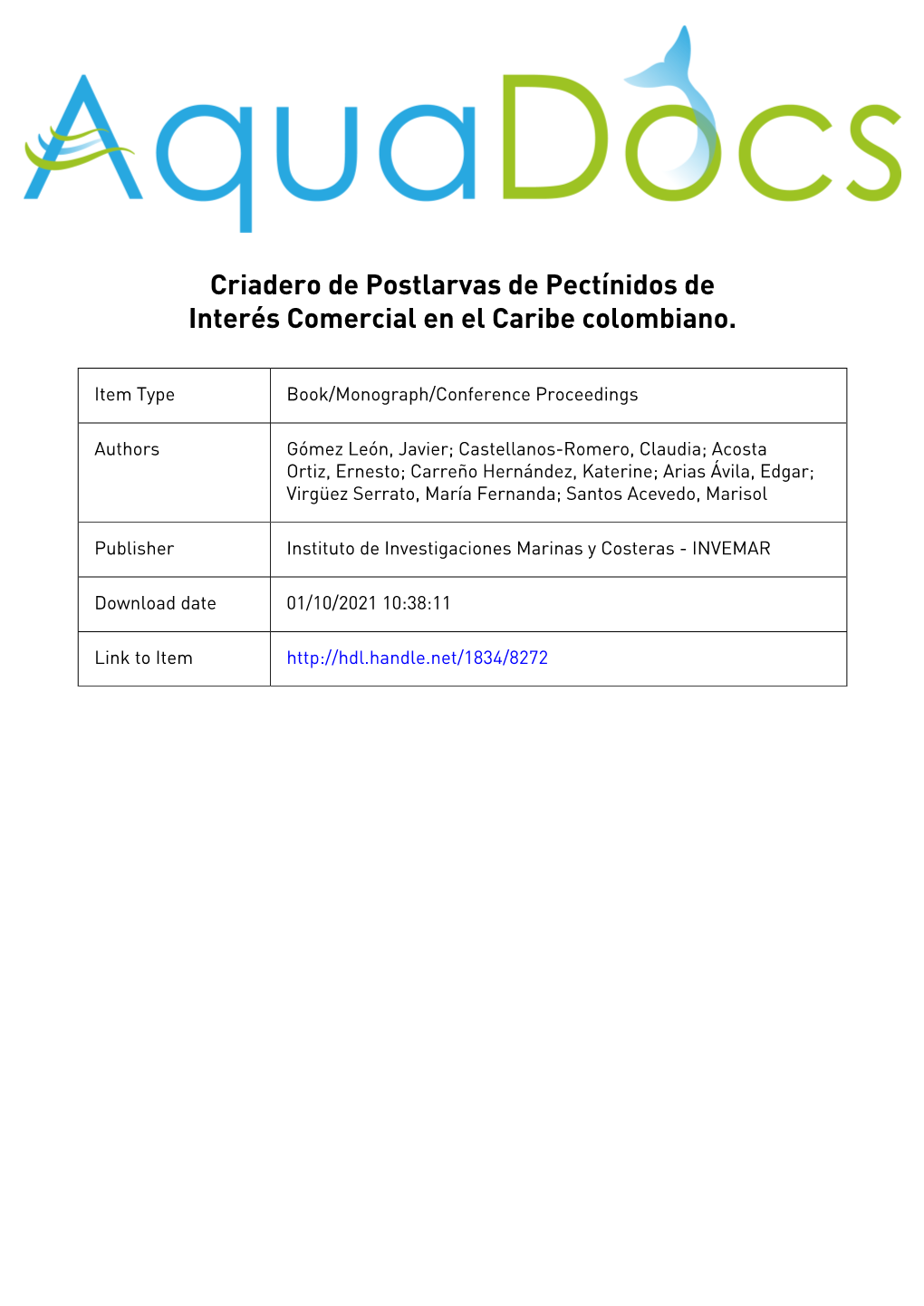 Criadero De Postlarvas De Pectínidos De Interés Comercial En El Caribe Colombiano