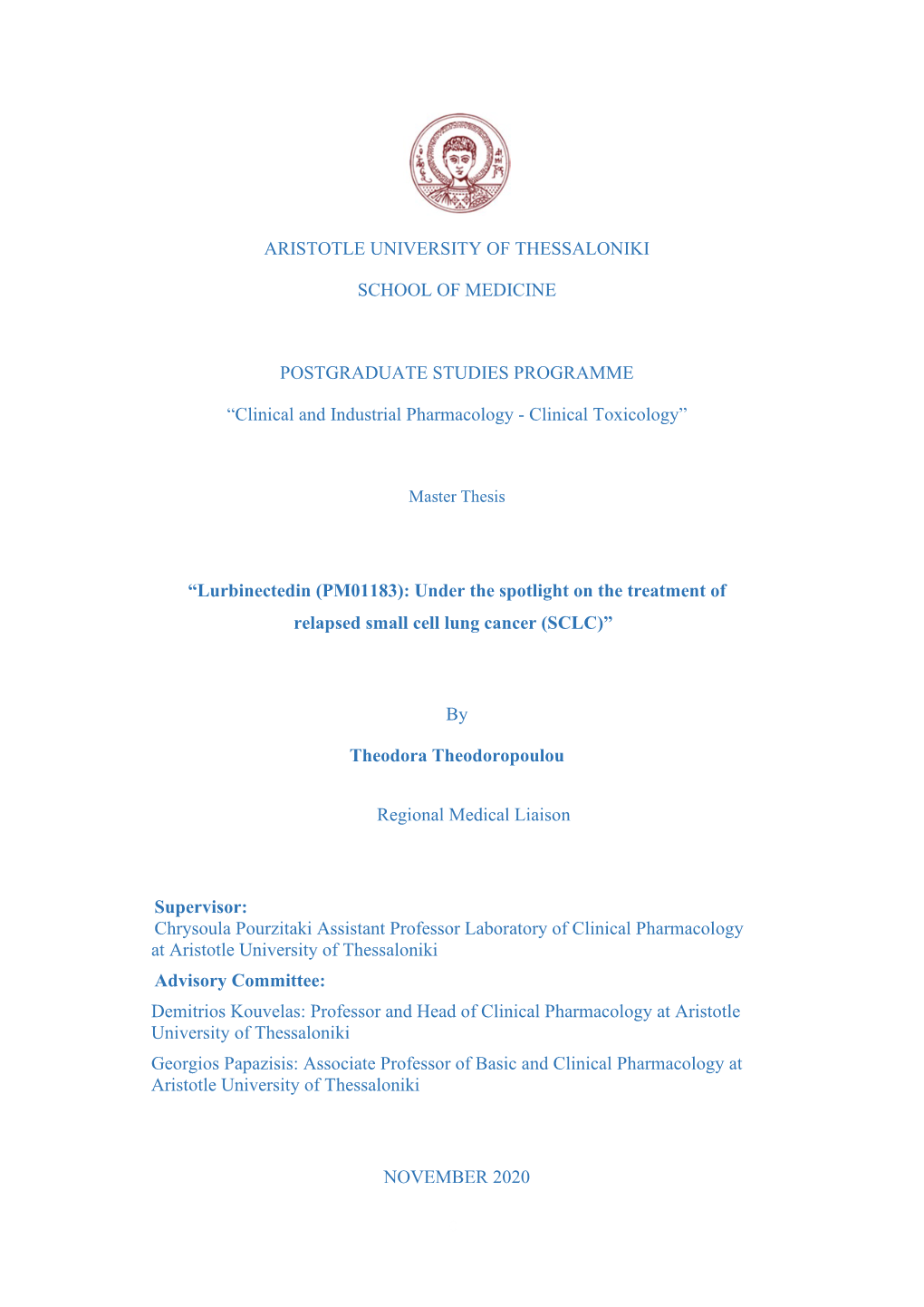 Lurbinectedin (PM01183): Under the Spotlight on the Treatment of Relapsed Small Cell Lung Cancer (SCLC)”