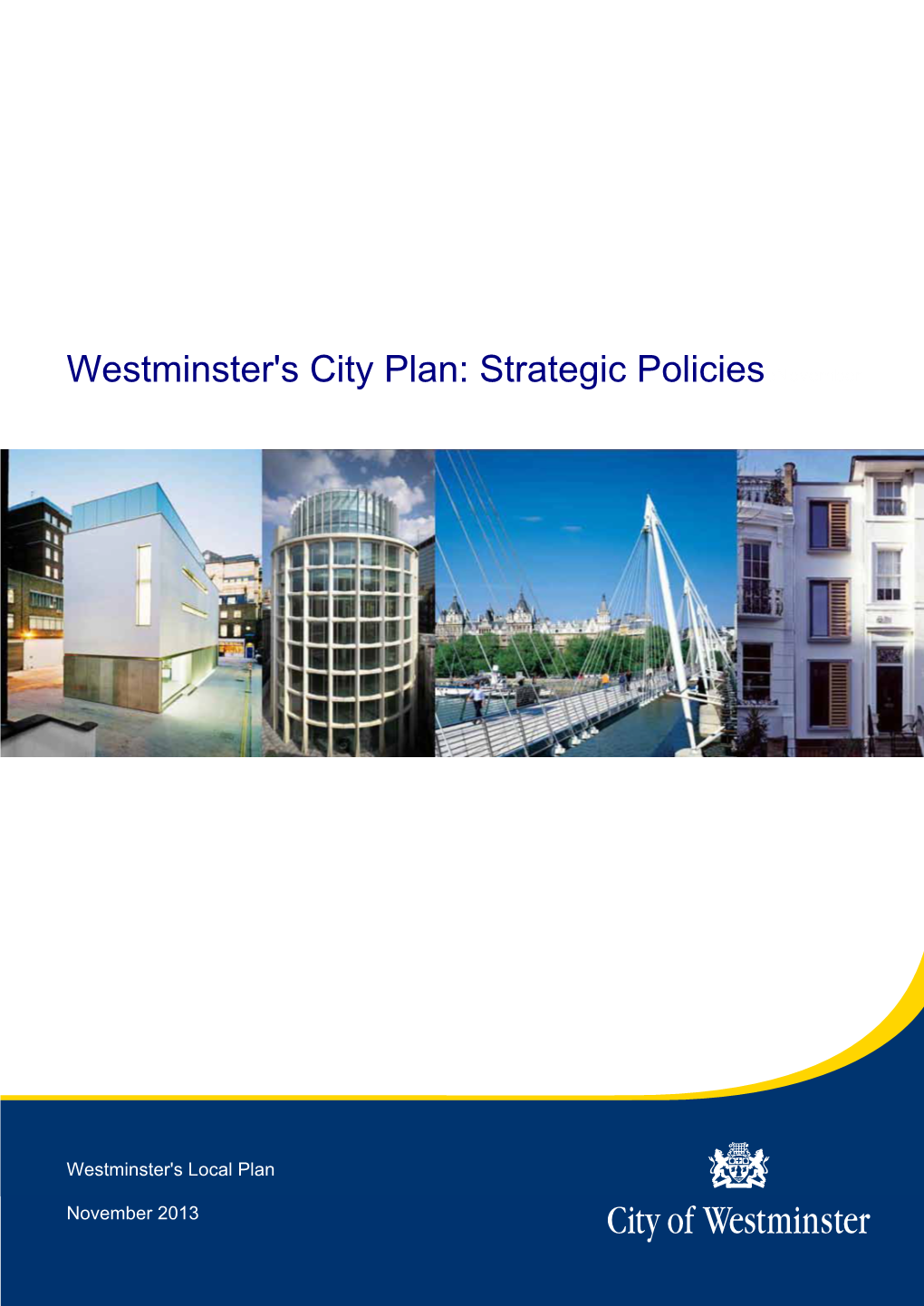 Westminster's City Plan: Strategic Policiesenovember