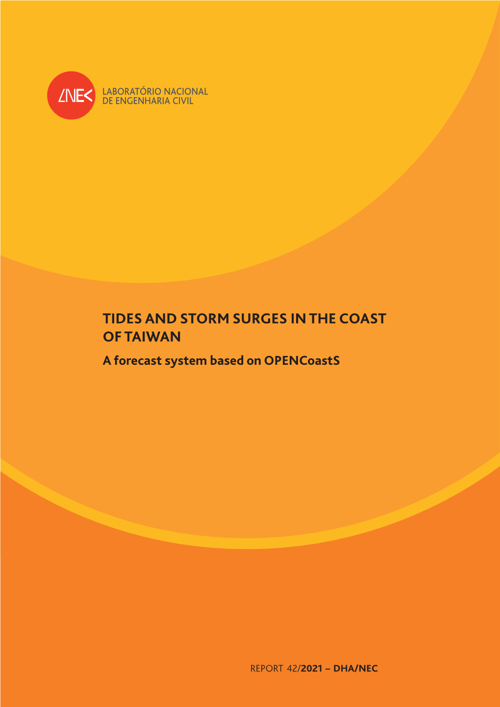 TIDES and STORM SURGES in the COAST of TAIWAN a Forecast System Based on Opencoasts