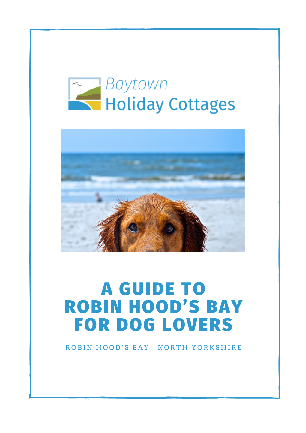 Robin Hood's Bay for Dog Lovers