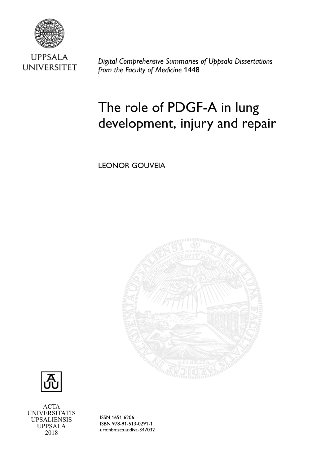 The Role of PDGF-A in Lung Development, Injury and Repair