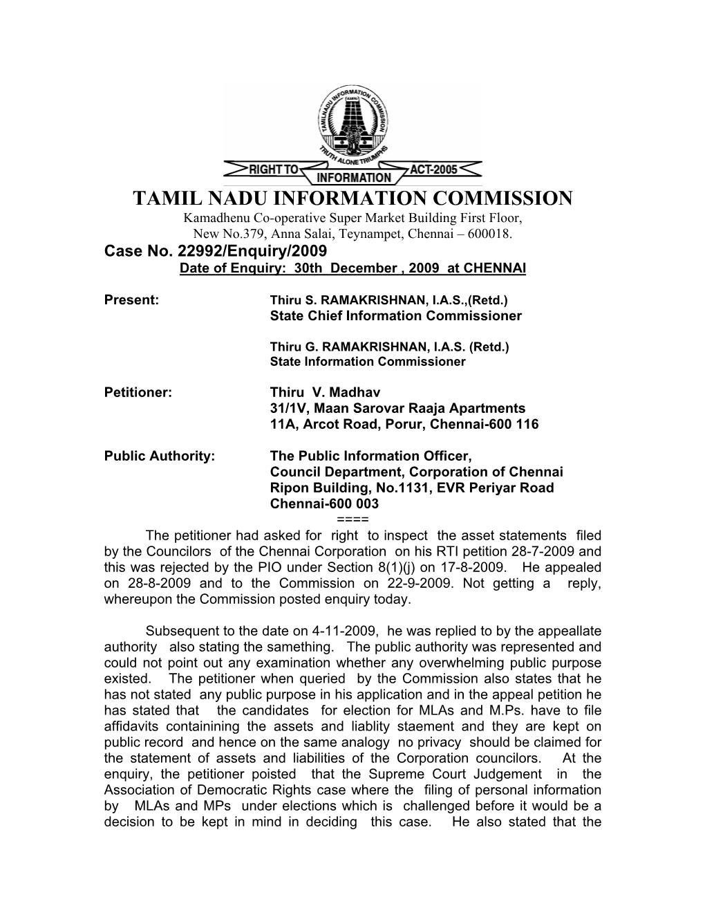 TAMIL NADU INFORMATION COMMISSION Kamadhenu Co-Operative Super Market Building First Floor, New No.379, Anna Salai, Teynampet, Chennai – 600018