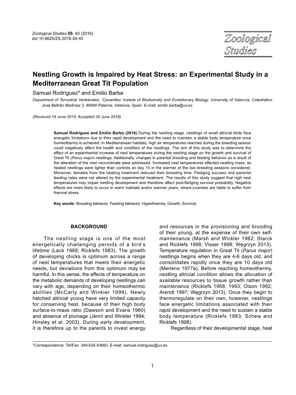 Nestling Growth Is Impaired by Heat Stress: an Experimental Study in A