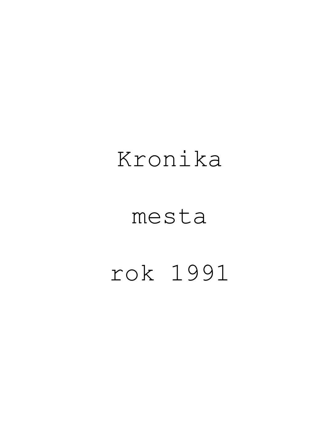 Kronika Mesta Rok 1991
