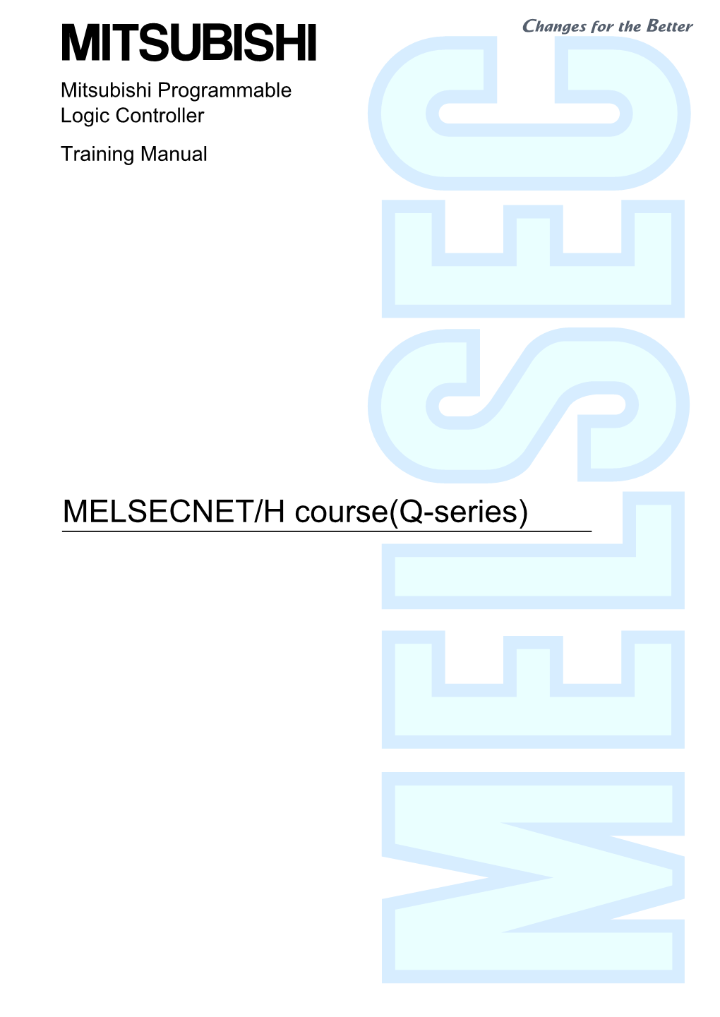 MELSECNET/H Course(Q-Series) Mitsubishi Programmable Logic Controller