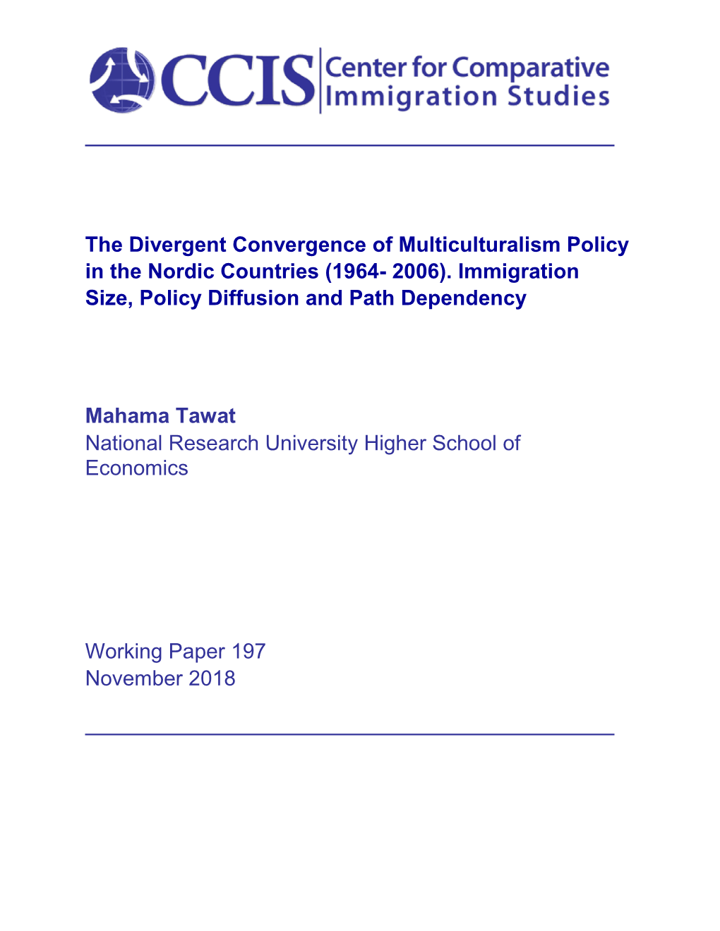 The Divergent Convergence of Multiculturalism Policy in the Nordic Countries (1964- 2006)