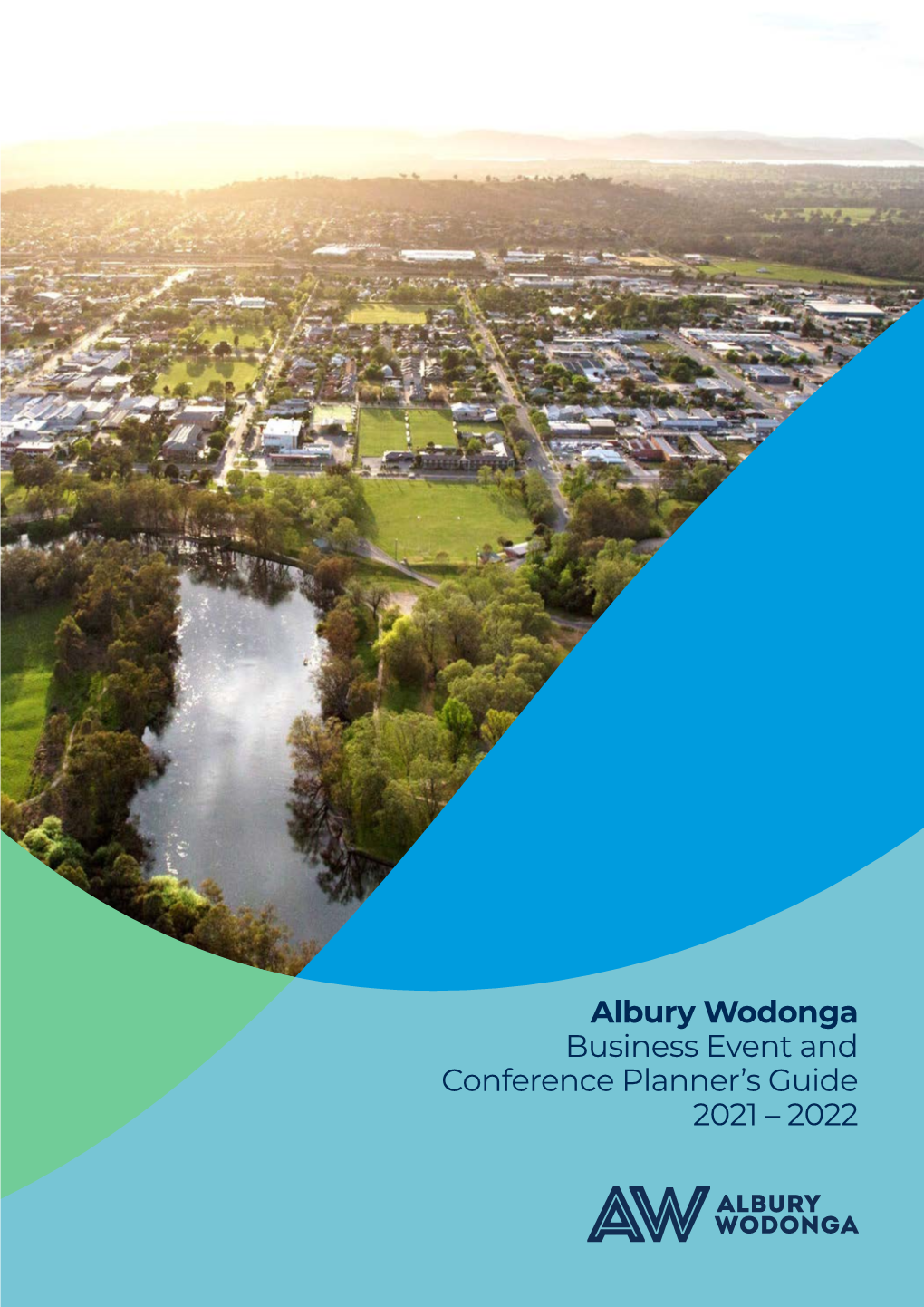 Albury Wodonga Business Event and Conference Planner's Guide 2021