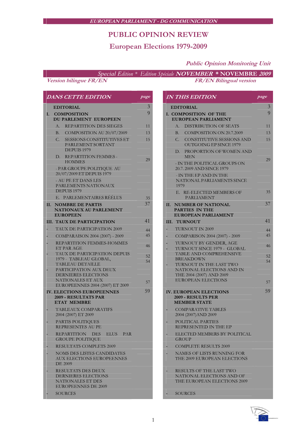 PUBLIC OPINION REVIEW European Elections 1979-2009