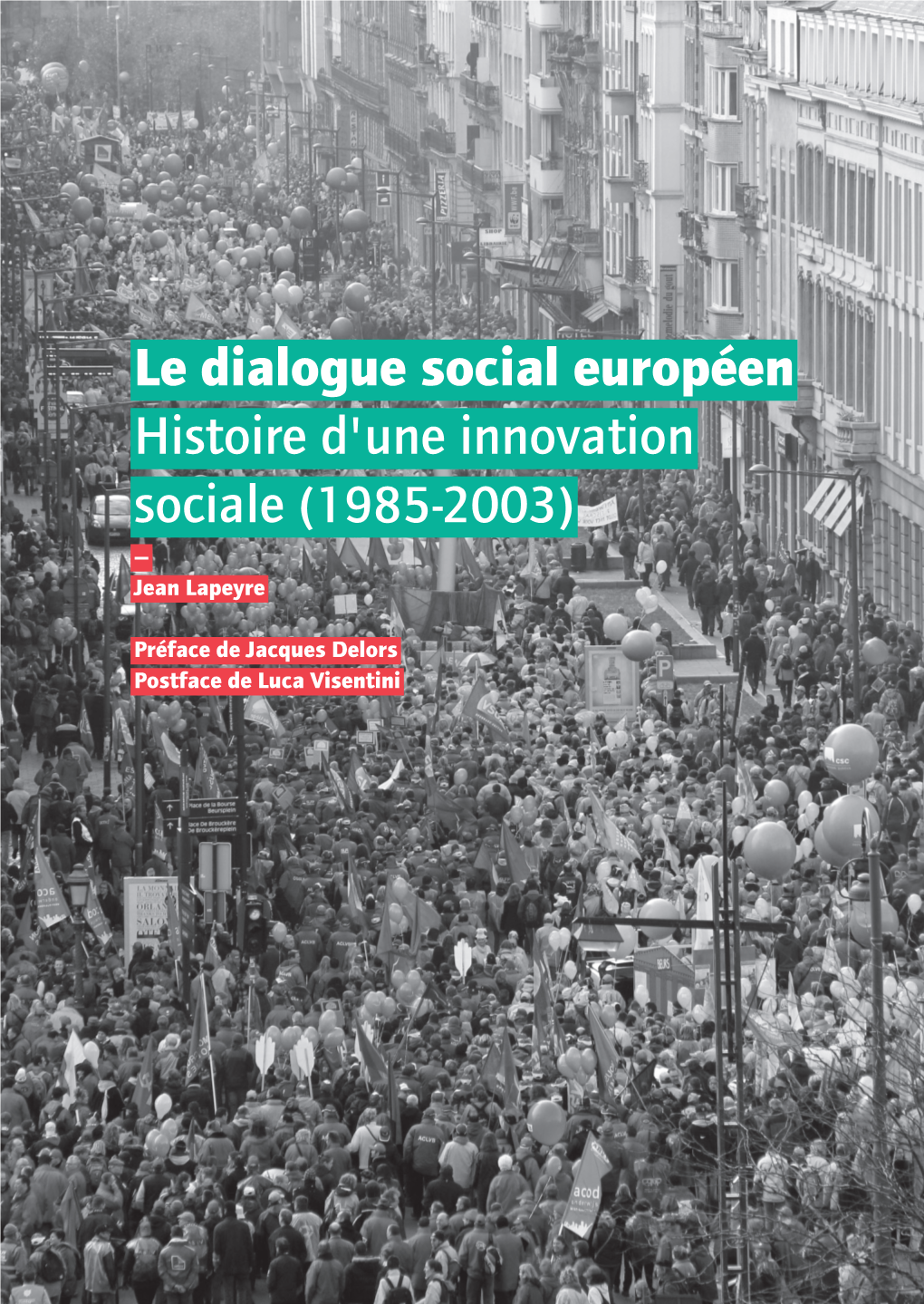 Le Dialogue Social Européen Histoire D'une Innovation