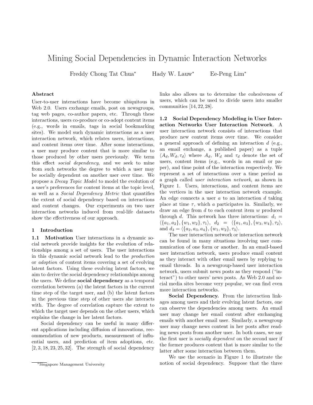 Mining Social Dependencies in Dynamic Interaction Networks