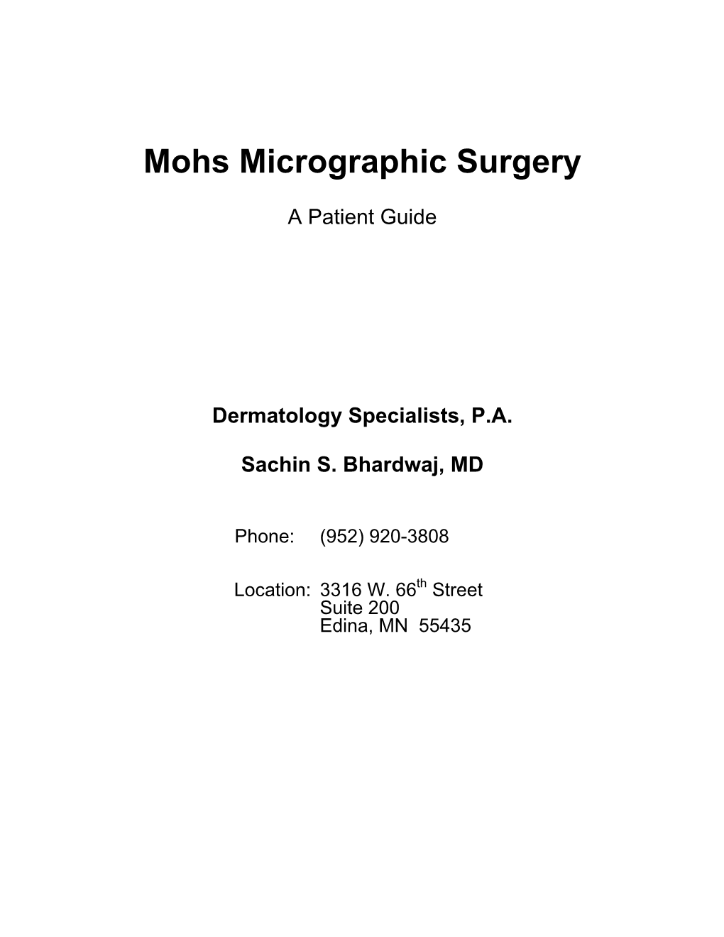 Mohs Micrographic Surgery