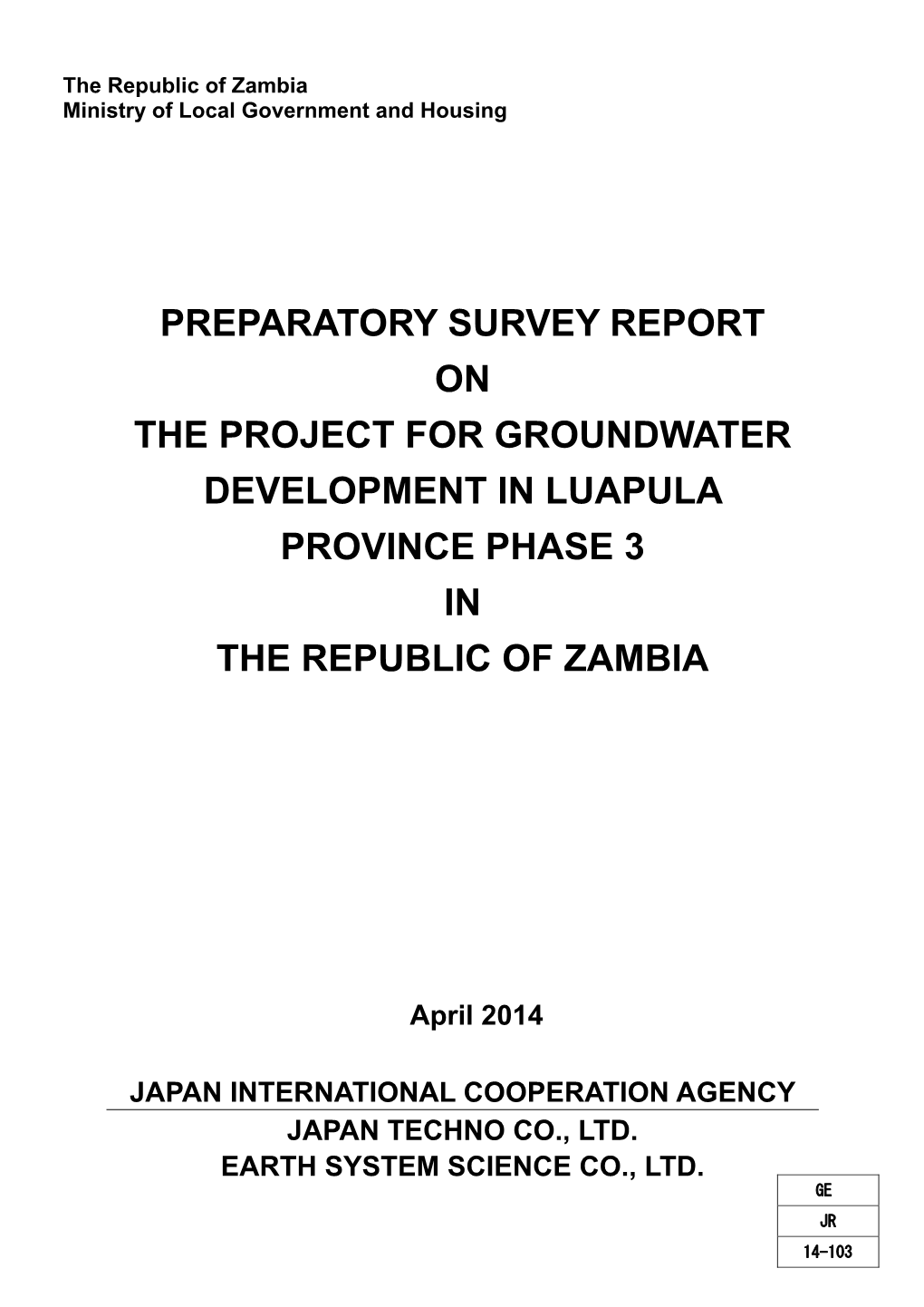 Preparatory Survey Report on the Project for Groundwater Development in Luapula Province Phase 3 in the Republic of Zambia