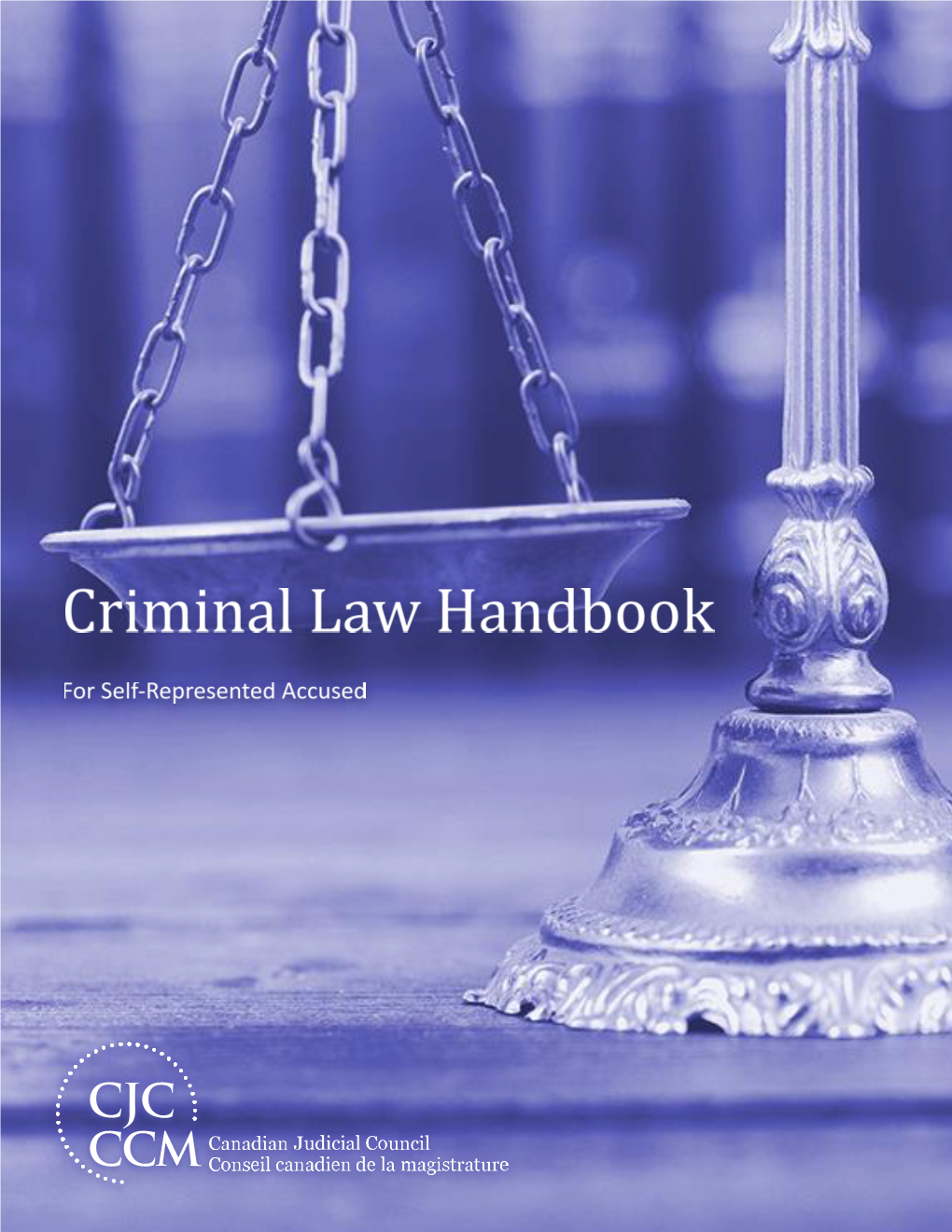 Criminal Law Handbook for Self-Represented Accused