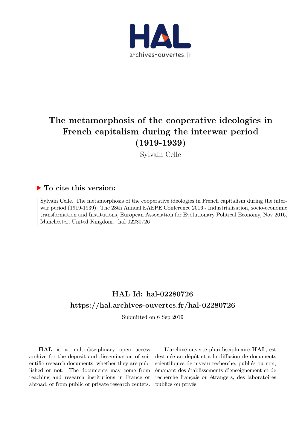 The Metamorphosis of the Cooperative Ideologies in French Capitalism During the Interwar Period (1919-1939) Sylvain Celle