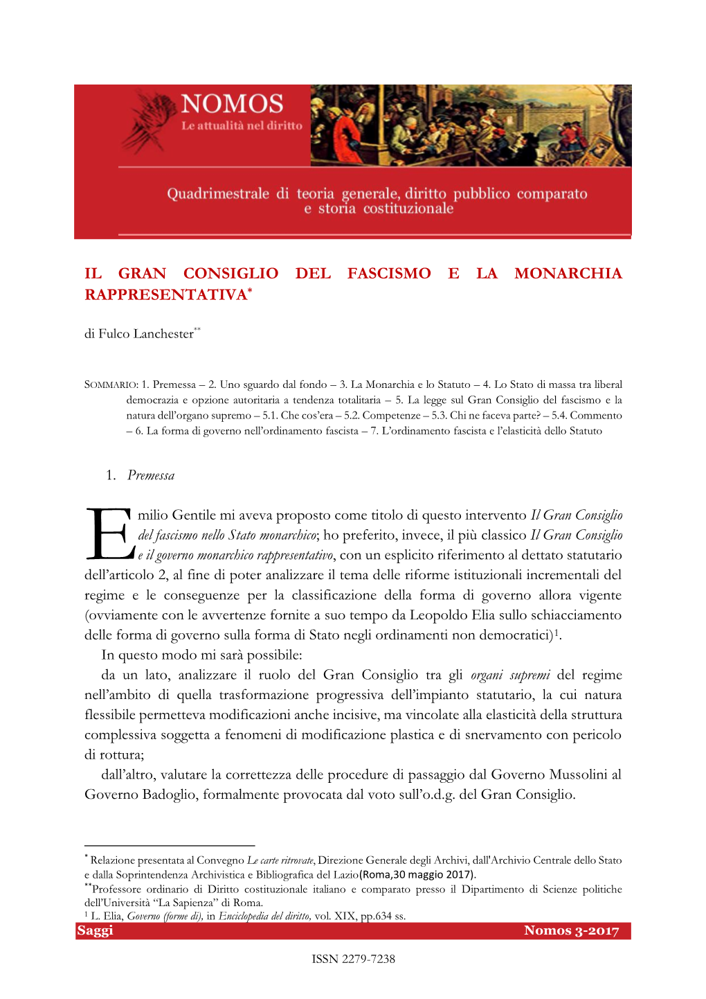 Il Gran Consiglio Del Fascismo E La Monarchia Rappresentativa*