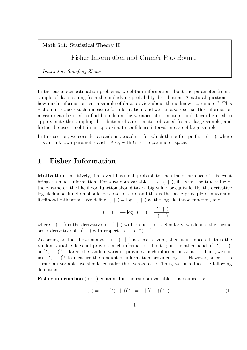 Fisher Information and Cram´Er-Raobound