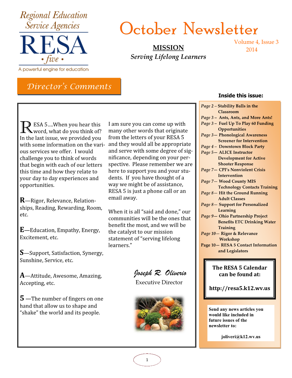 October Newsletter Volume 4, Issue 3 MISSION 2014 Serving Lifelong Learners