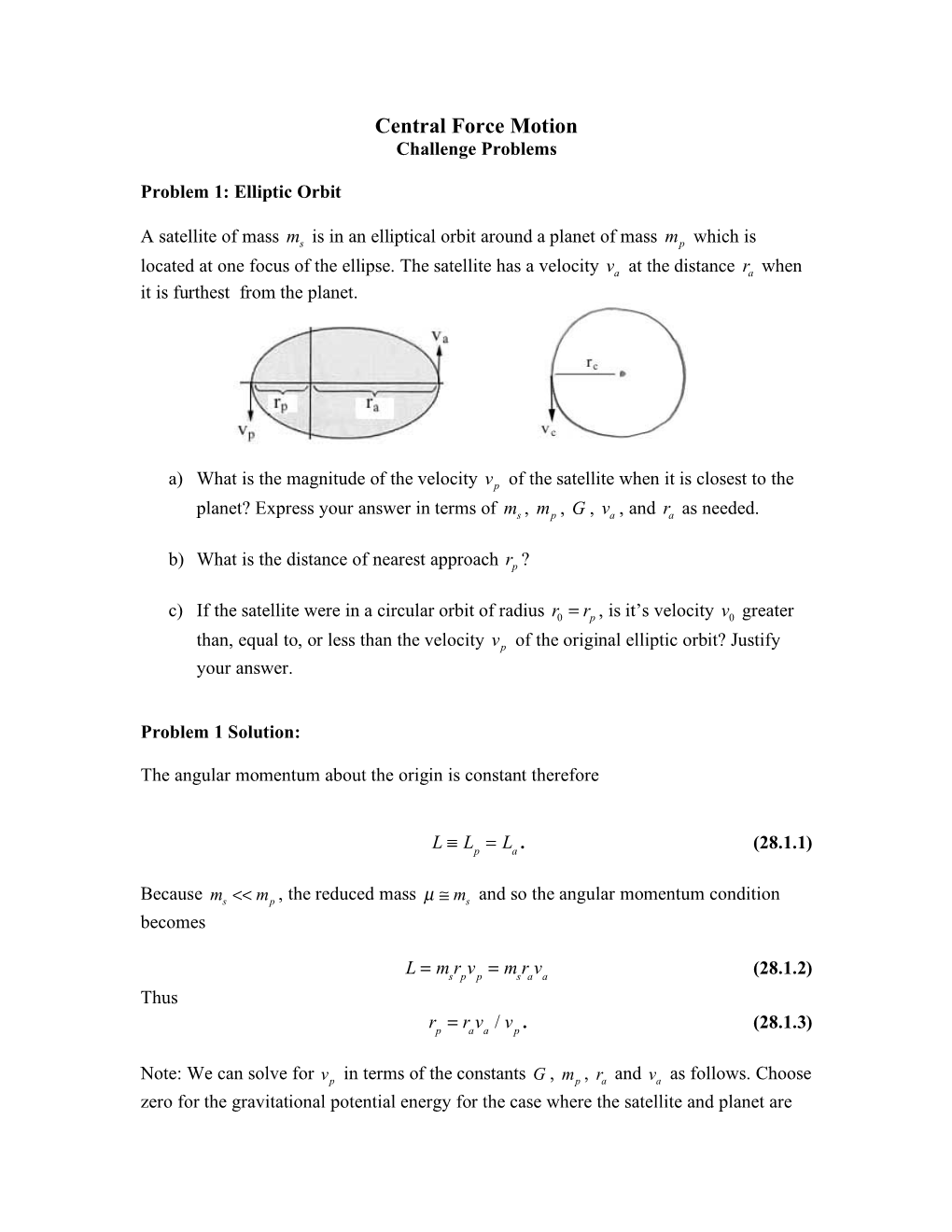 Central Force Motion Challenge Problems