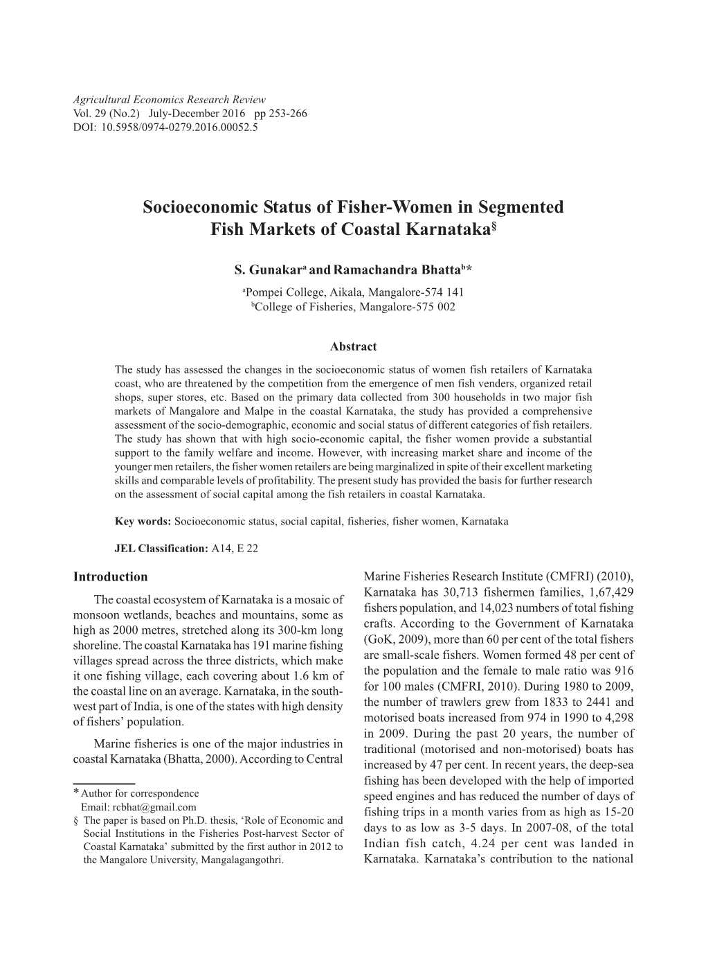 Socioeconomic Status of Fisher-Women in Segmented Fish Markets of Coastal Karnataka§