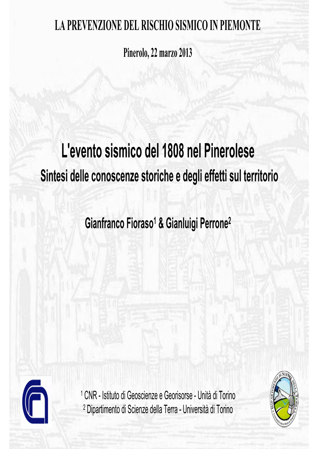 L'evento Sismico Del 1808 Nel Pinerolese Sintesi Delle Conoscenze Storiche E Degli Effetti Sul Territorio