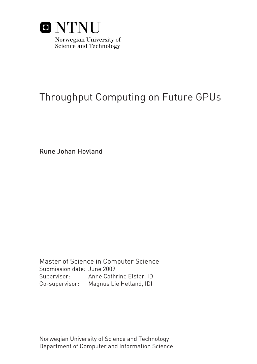 Throughput Computing on Future Gpus