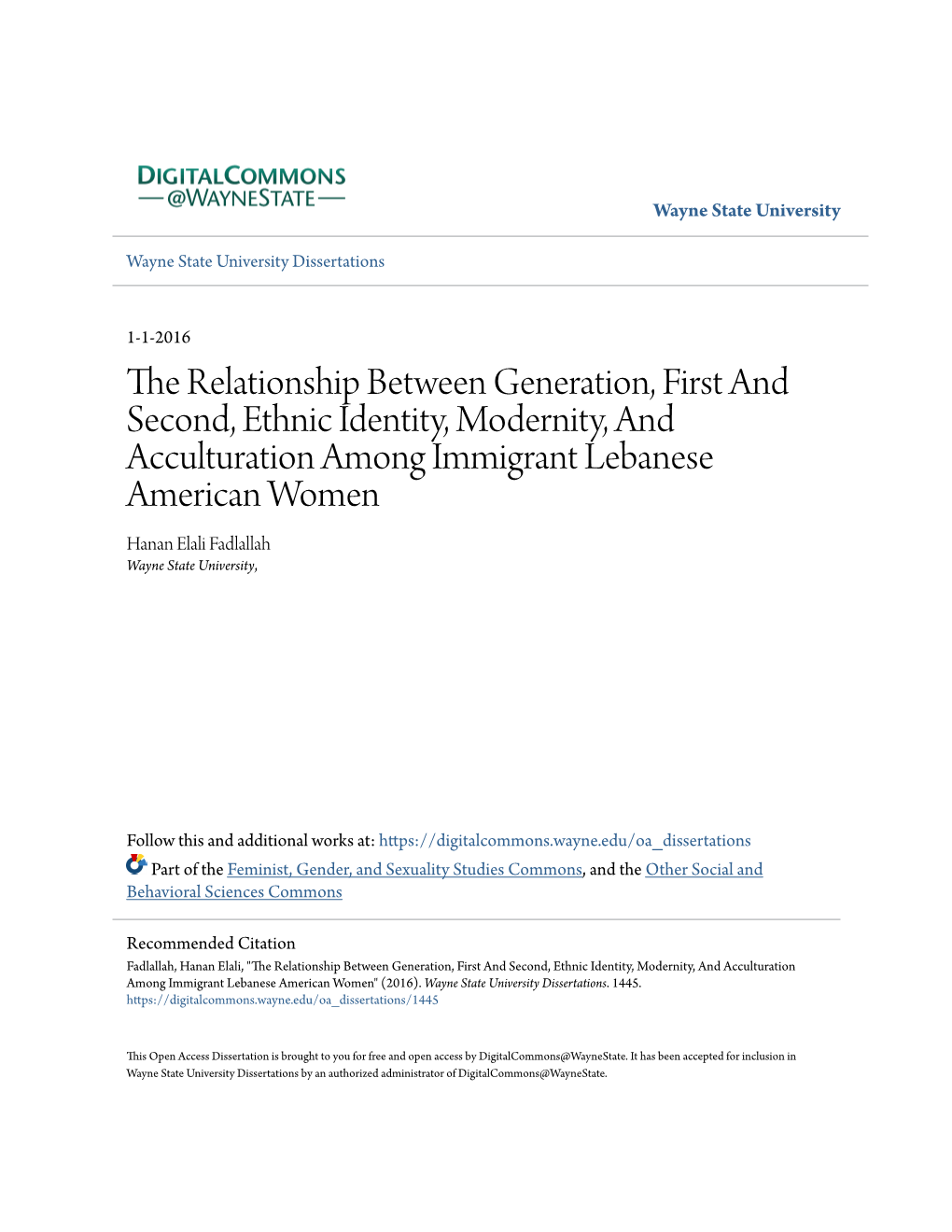 The Relationship Between Generation, First and Second, Ethnic Identity, Modernity, and Acculturation Among Immigrant Lebanese Am