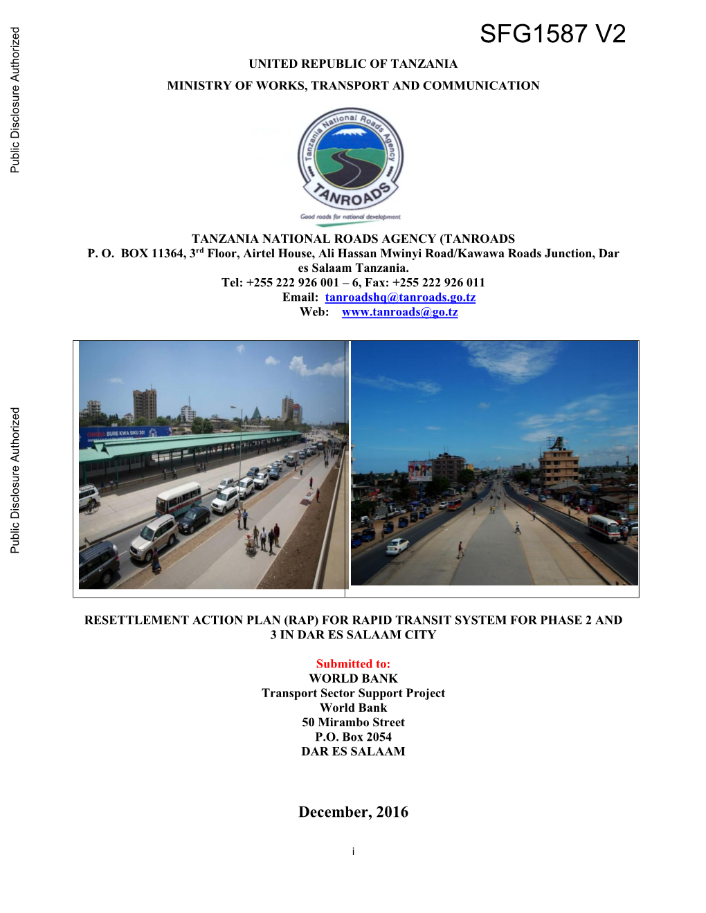 SFG1587 V2 UNITED REPUBLIC of TANZANIA MINISTRY of WORKS, TRANSPORT and COMMUNICATION Public Disclosure Authorized