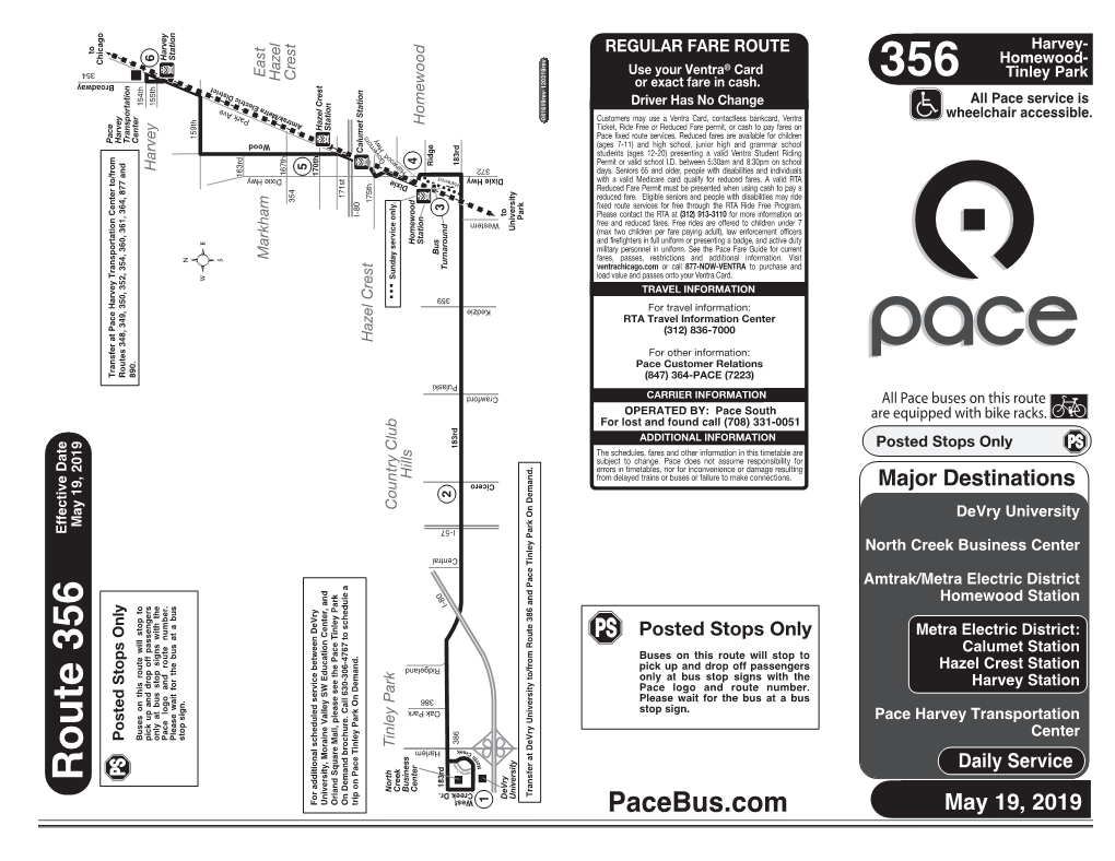 Route 356 Harvey-Homewood-Tinley Park Weekday Eastbound Saturday Eastbound Sunday Eastbound 1 2 4 5 6 1 2 4 5 6 3 4 5 6