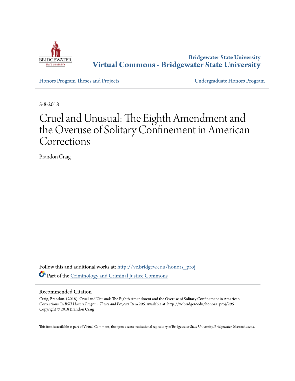 The Eighth Amendment and the Overuse of Solitary Confinement In