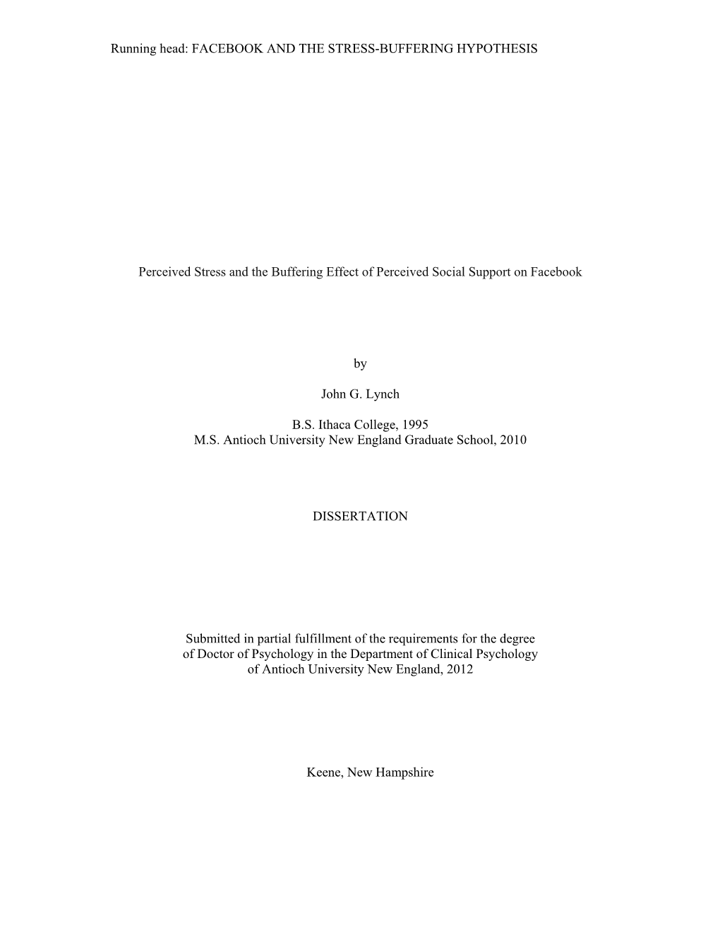 FACEBOOK and the STRESS-BUFFERING HYPOTHESIS Perceived Stress and the Buffering Effect of Perceived Social Support