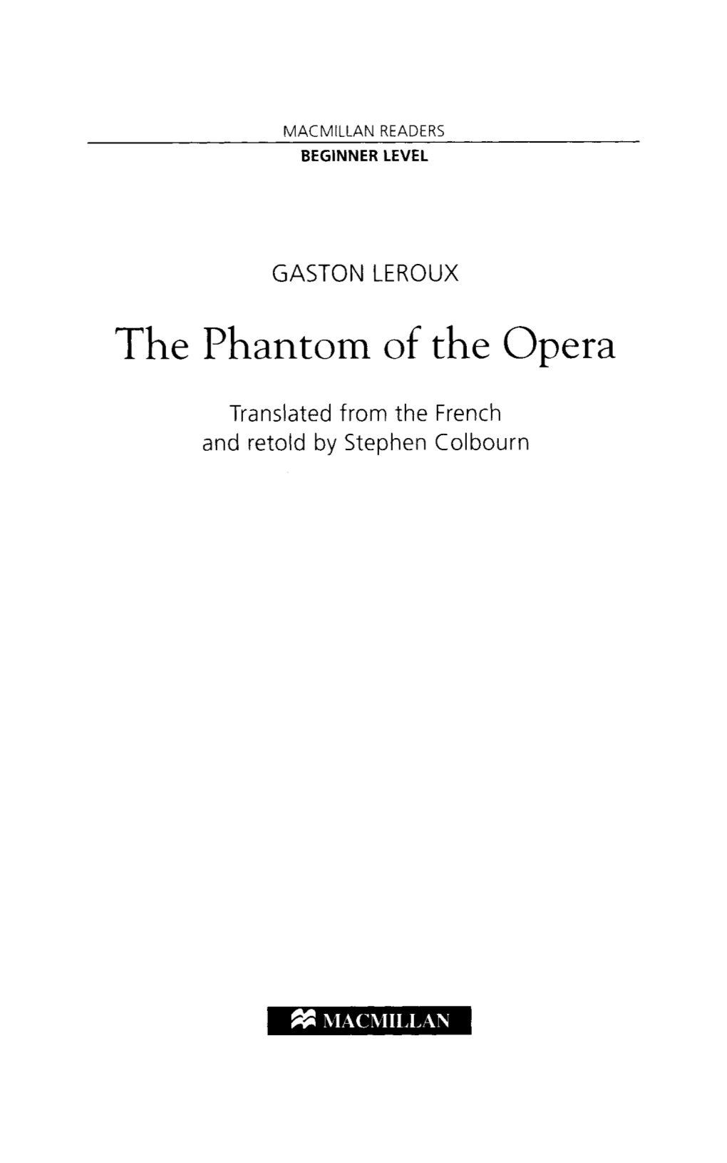 The Phantom of the Opera