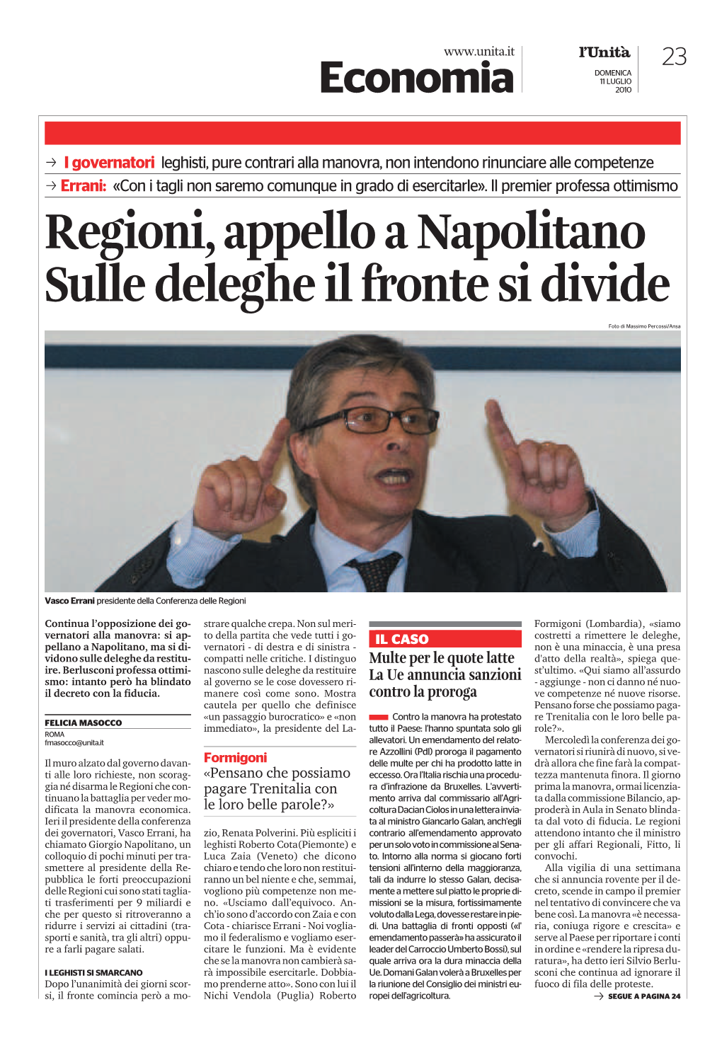 Regioni, Appello a Napolitano Sulle Deleghe Il Fronte Si Divide