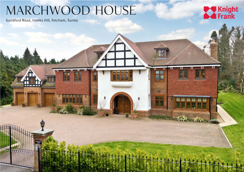 Marchwood House Guildford Road, Hawks Hill, Fetcham, Surrey Marchwood House Guildford Road, Hawks Hill, Fetcham, Surrey, KT22 9DS