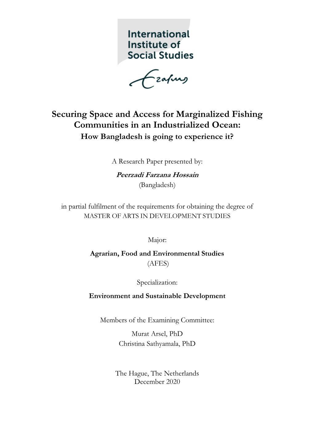 Securing Space and Access for Marginalized Fishing Communities in an Industrialized Ocean: How Bangladesh Is Going to Experience It?